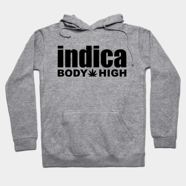 Indica Body High Hoodie by defytees